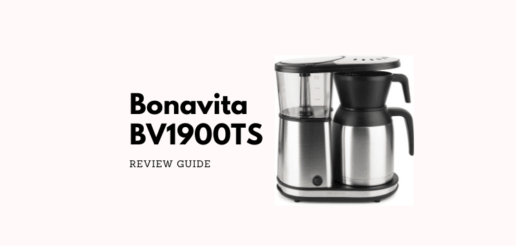 Bonavita BV1900TS Review – Read Before Buy!